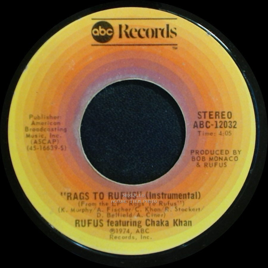 Rufus Featuring Chaka Khan - You Got The Love / Rags To Rufus (Instrumental) side B