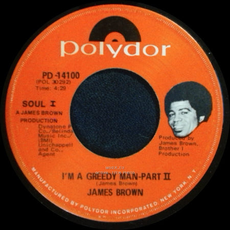 James Brown - I'm A Greedy Man - Part I / I'm A Greedy Man-Part Ii side B
