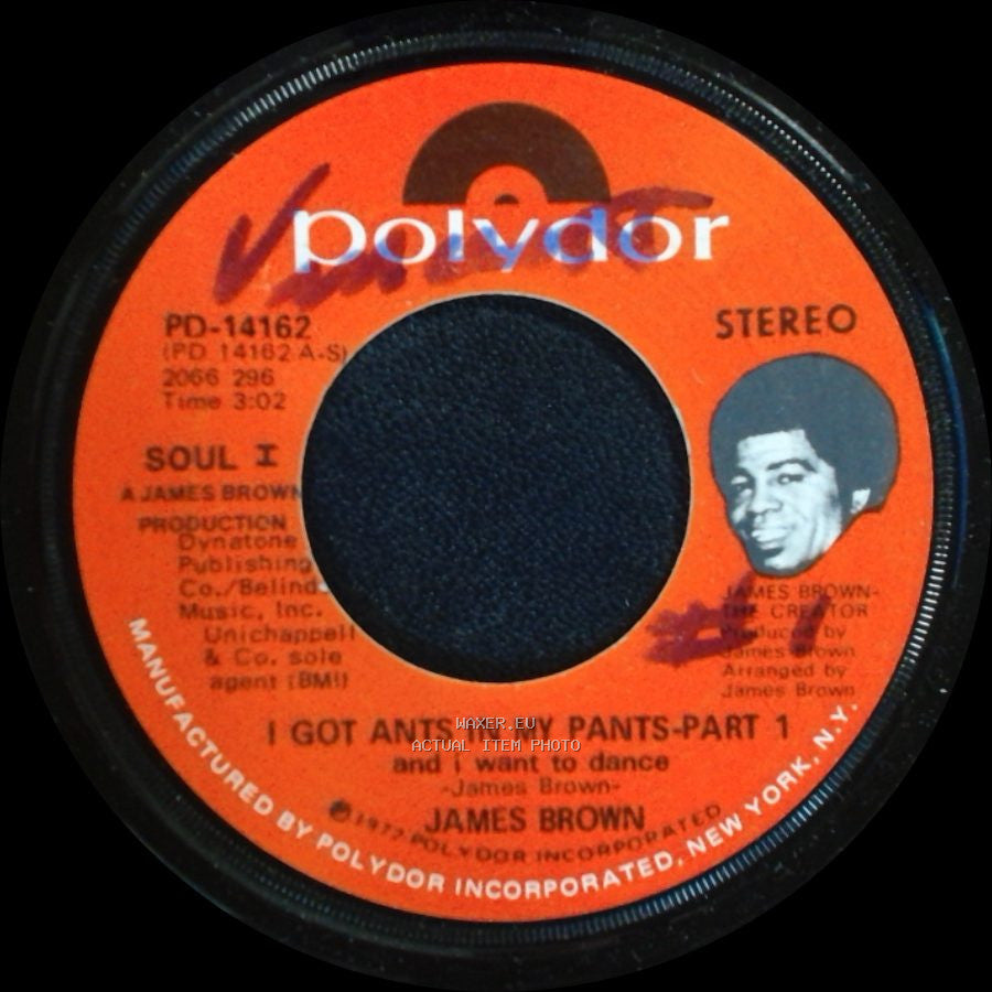 James Brown - I Got Ants In My Pants-Part 1 / I Got Ants In My Pants - Part 15 & 16 side B