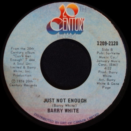 Barry White - Can't Get Enough Of Your Love, Babe / Just Not Enough side B