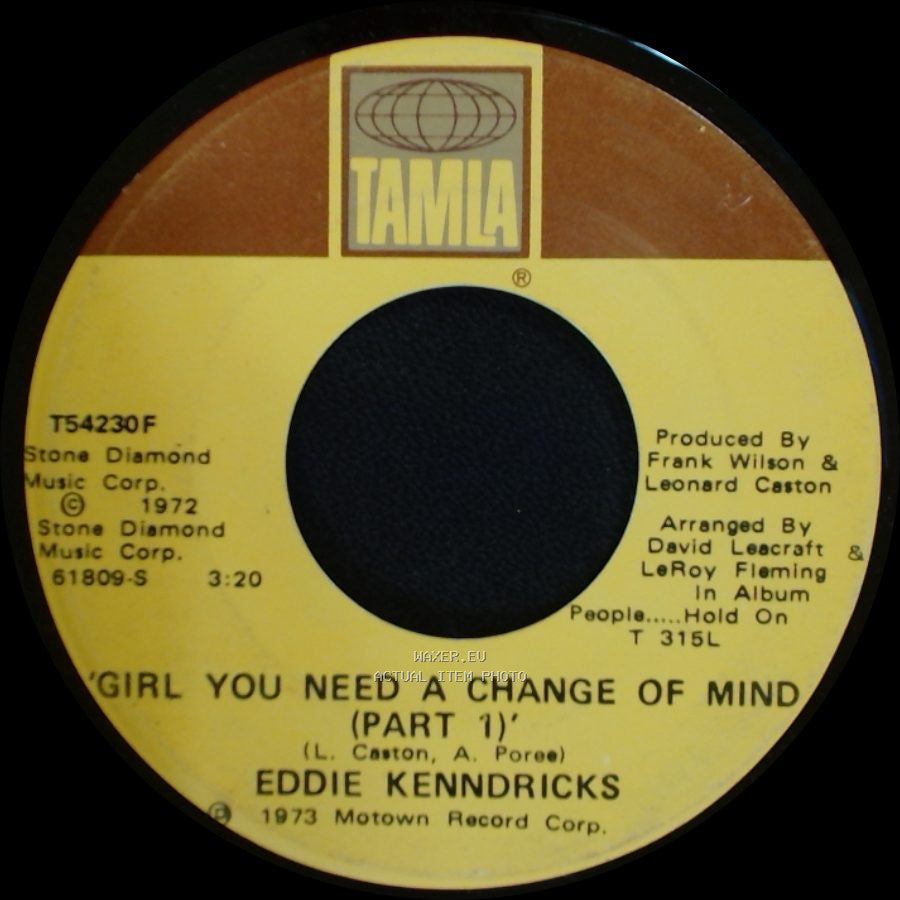 Eddie Kendricks - 'girl You Need A Change Of Mind (Part 2)' / Girl You Need A Change Of Mind (Part 1) side B
