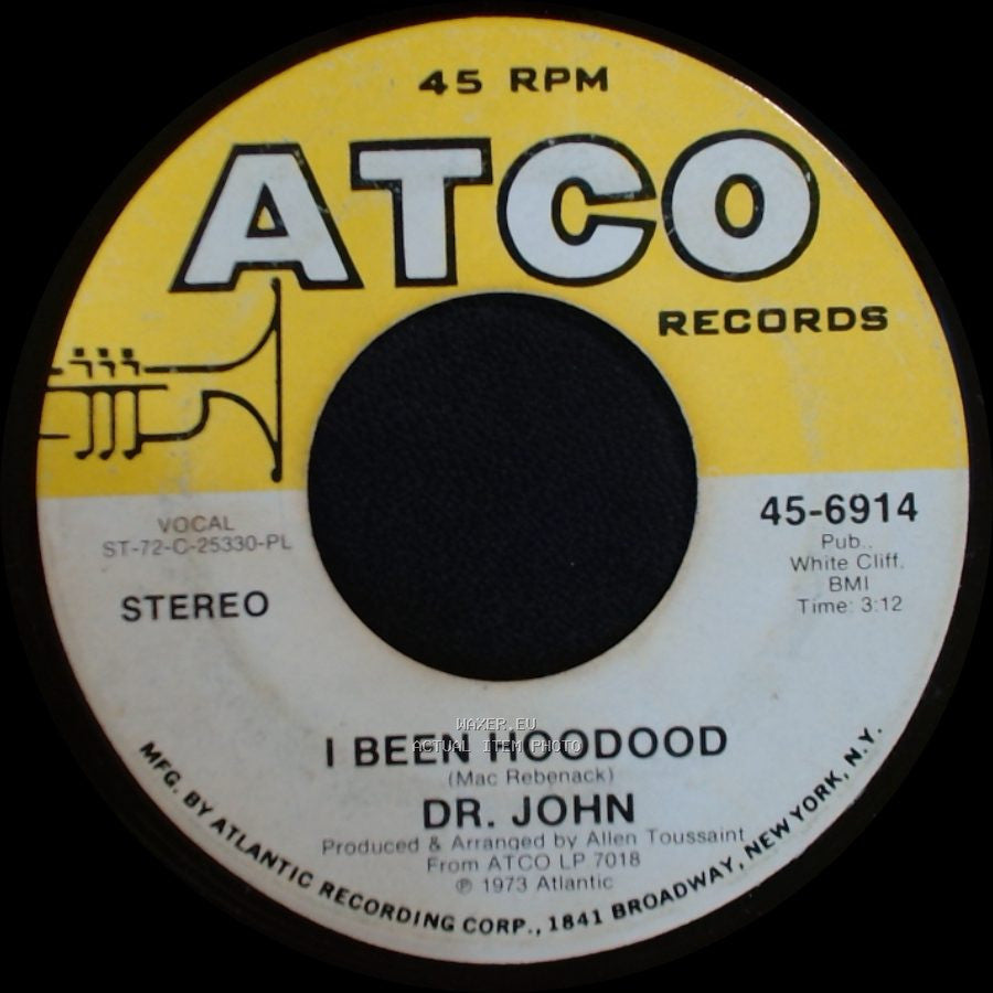 Dr. John - I Been Hoodood / Right Place Wrong Time side A