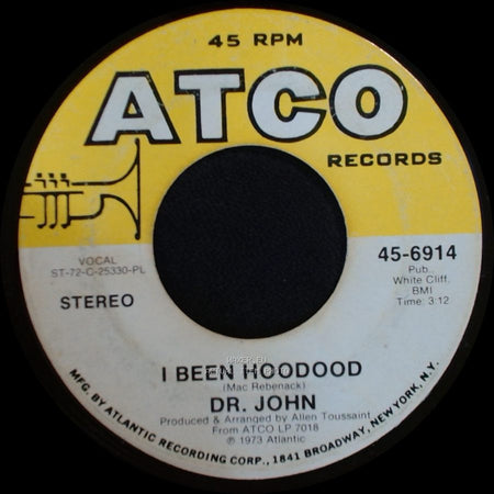 Dr. John - I Been Hoodood / Right Place Wrong Time side A