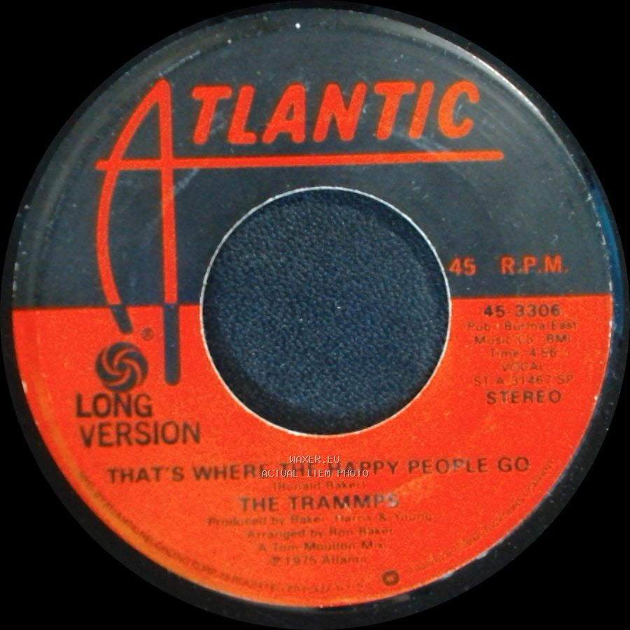 The Trammps - That's Where The Happy People Go / That's Where The Happy People Go side A