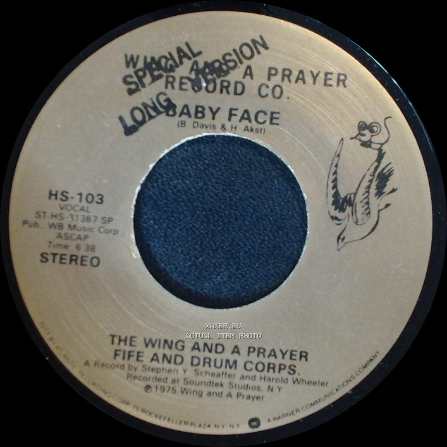 The Wing And A Prayer Fife And Drum Corps. - Baby Face / Baby Face side A