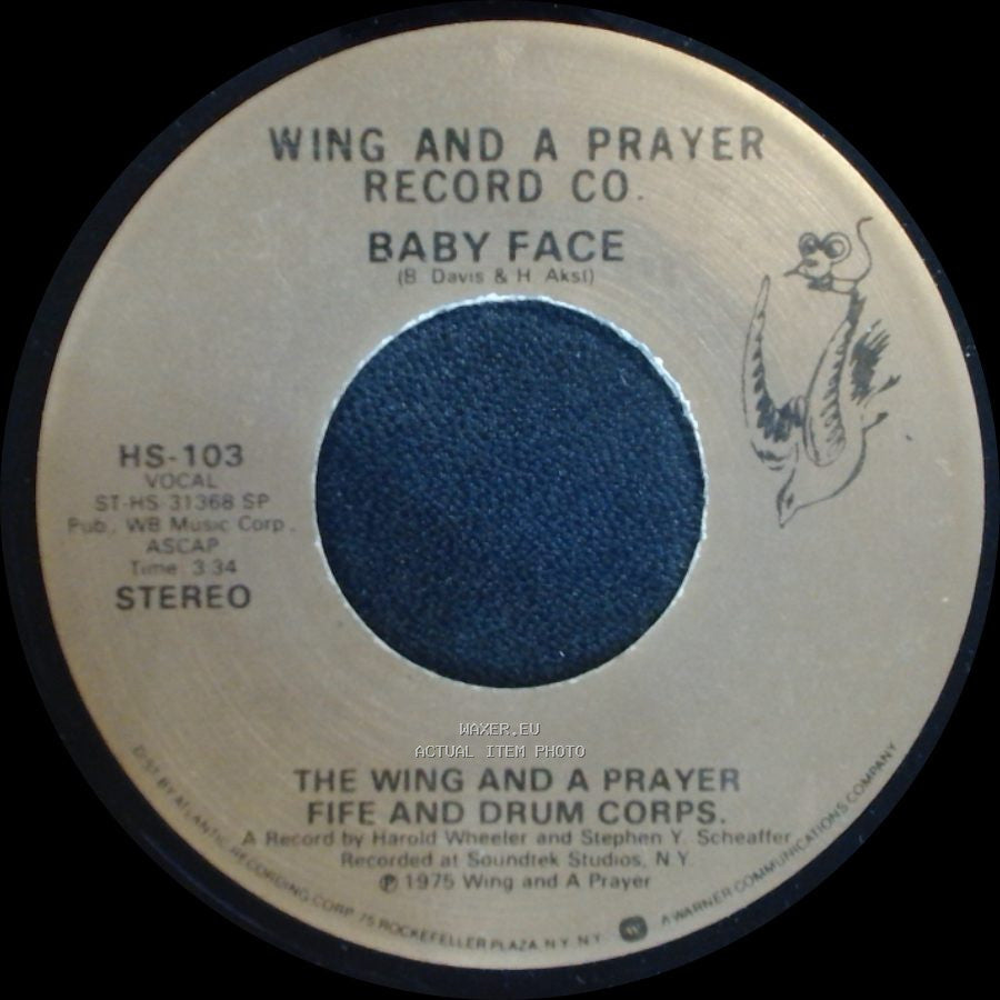 The Wing And A Prayer Fife And Drum Corps. - Baby Face / Baby Face side B