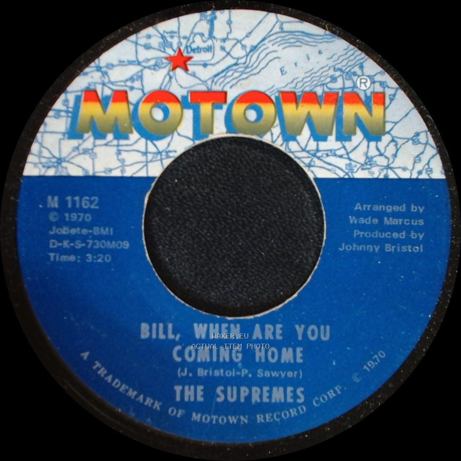 The Supremes - Bill, When Are You Coming Home / Up The Ladder To The Roof side A