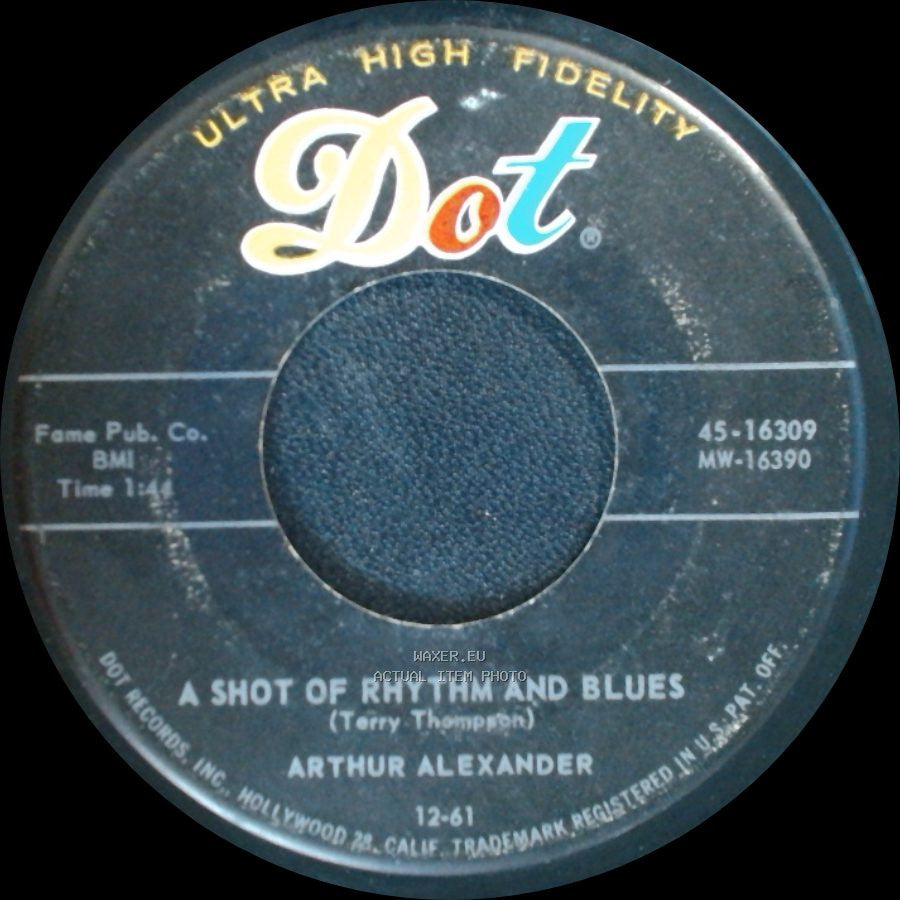 Arthur Alexander - You Better Move On / A Shot Of Rhythm And Blues side B