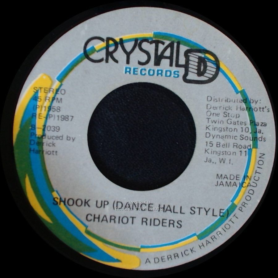 Chariot Riders / Derrick Harriott - Shook Up (Dance Hall Style) / All Shook Up side A
