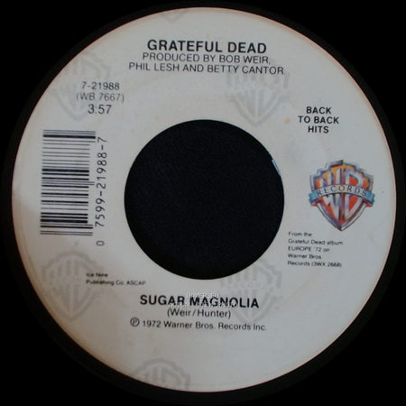 Grateful Dead - Sugar Magnolia / Truckin' side A