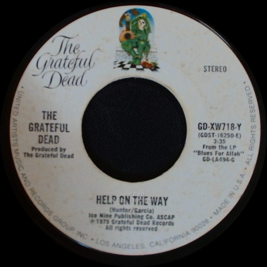 The Grateful Dead - The Music Never Stopped / Help On The Way side B
