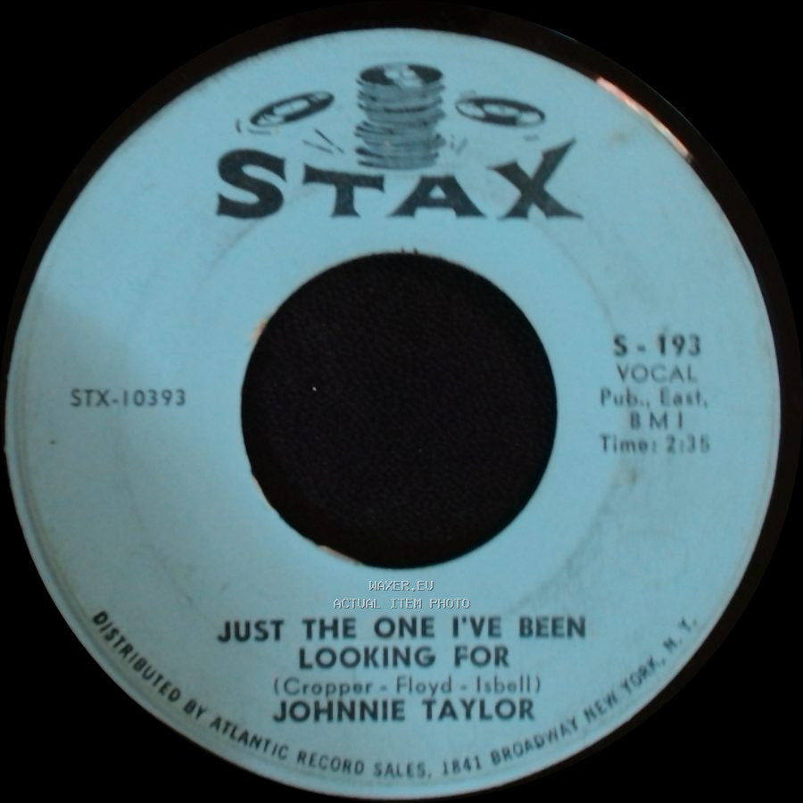 Johnnie Taylor - Just The One I've Been Looking For / I Got To Love Somebody's Baby side A