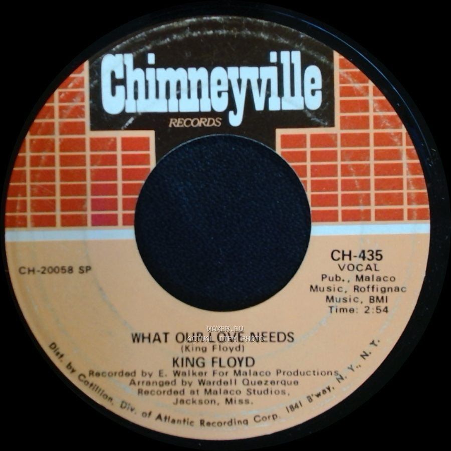 King Floyd - What Our Love Needs / Groove Me side A