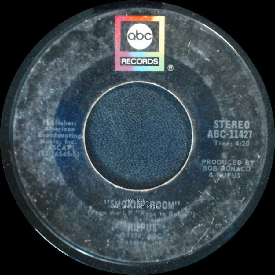 Rufus - Smokin' Room / Tell Me Something Good side A