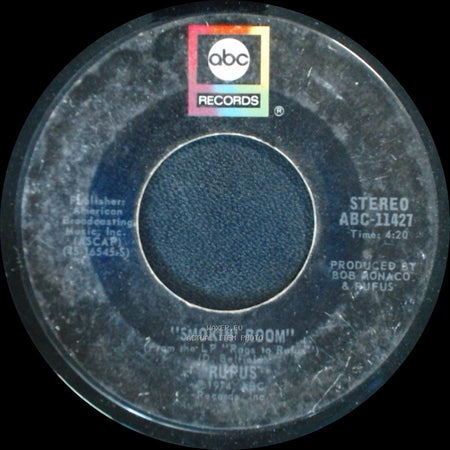Rufus - Smokin' Room / Tell Me Something Good side A