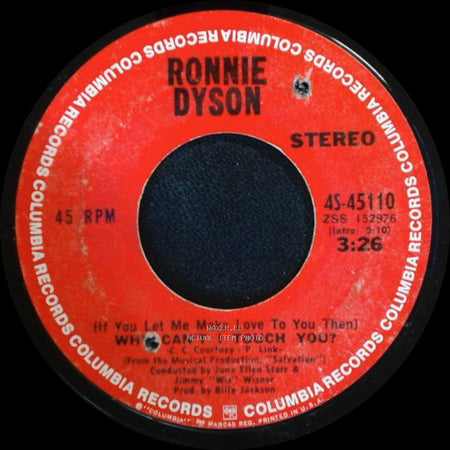 Ronnie Dyson - (If You Let Me Make Love To You Then) Why Can't I Touch You? / Girl Don't Come side A