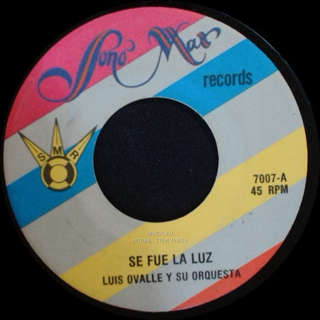Luis Ovalle Y Su Orquesta - Salve Sabrosona / Se Fue La Luz side B