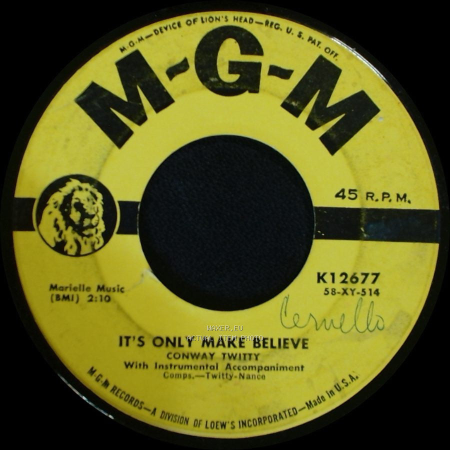 Conway Twitty - It's Only Make Believe / I'll Try side A
