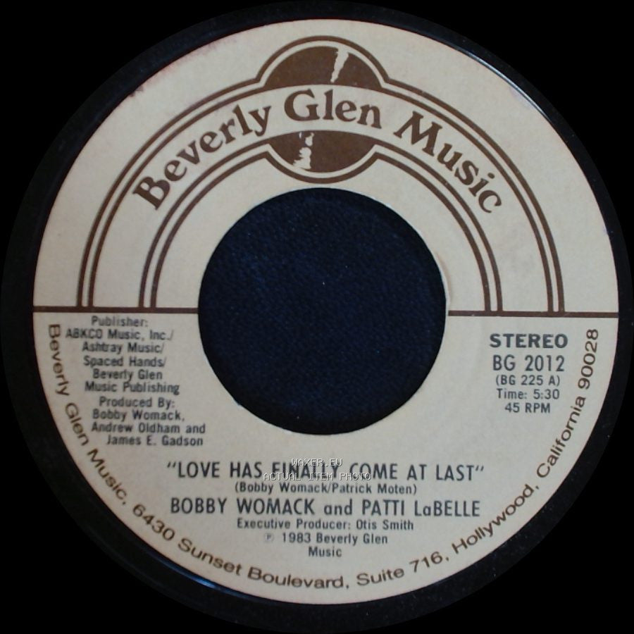 Bobby Womack And Patti Labelle / Bobby Womack - Love Has Finally Come At Last / American Dream side A
