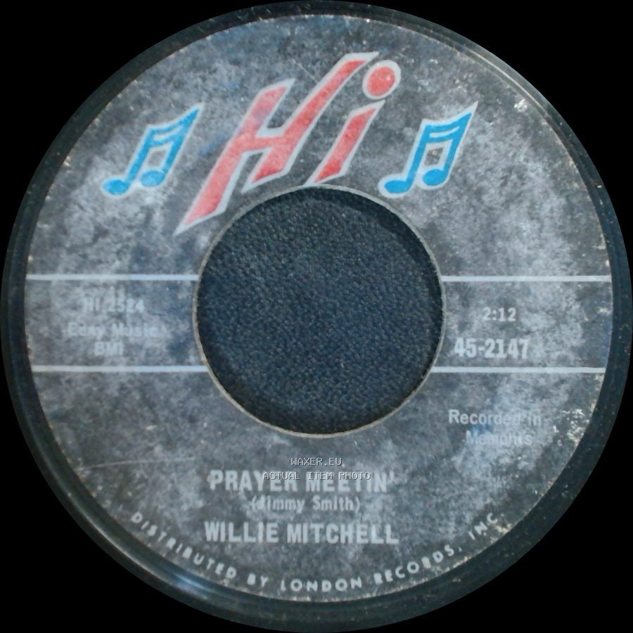 Willie Mitchell - Bum Daddy / Prayer Meetin' side B