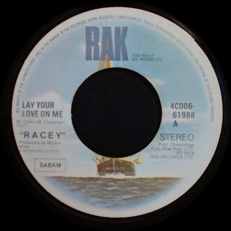 "Racey" - Lay Your Love On Me / I Believed You side A