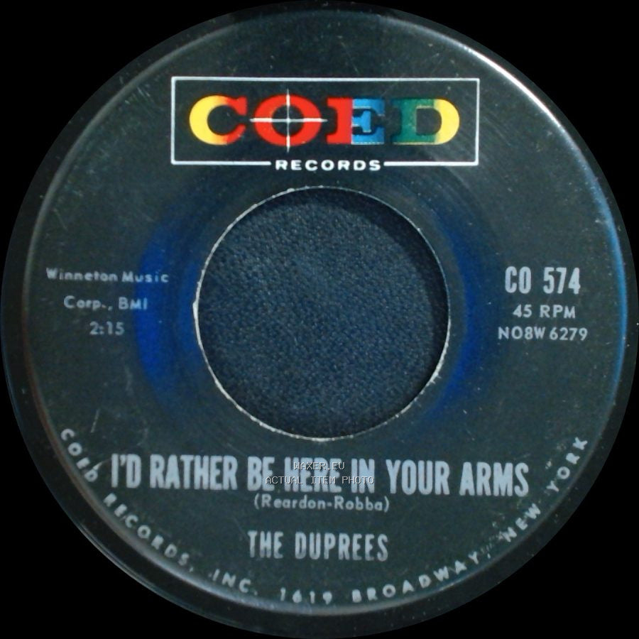 The Duprees - I Wish I Could Believe You / I'd Rather Be Here In Your Arms side B