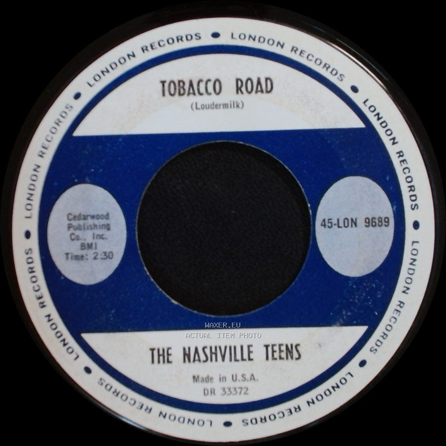 The Nashville Teens - I Like It Like That / Tobacco Road side B