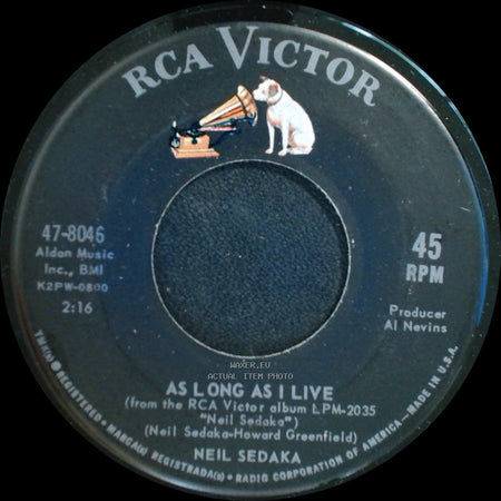 Neil Sedaka - As Long As I Live / Breaking Up Is Hard To Do side A