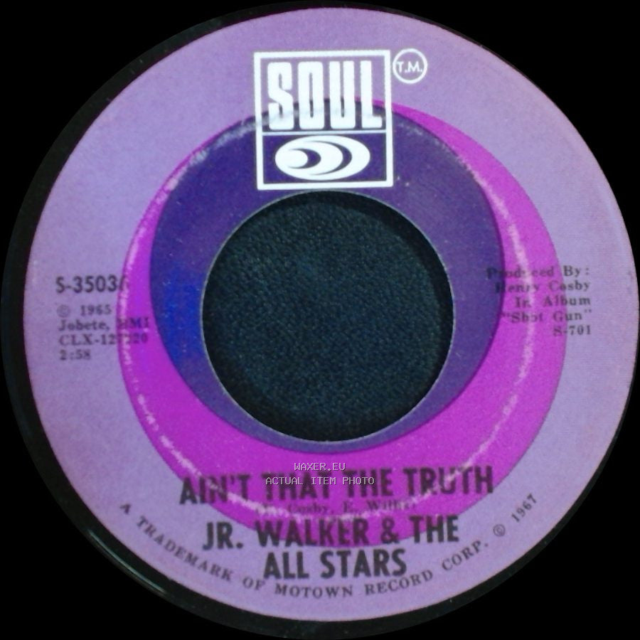 Jr. Walker & The All Stars - Shoot Your Shot / Ain't That The Truth side B