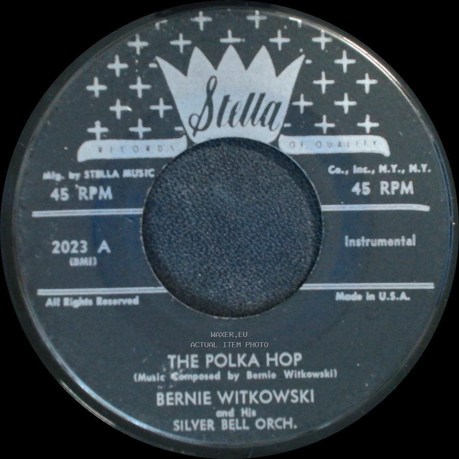 Bernie Witkowski And His Silver Bell Orch. - The Polka Hop / Farmer's Daughter - Polka side A