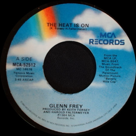 Glenn Frey / Harold Faltermeyer - The Heat Is On / Shoot Out (From The Paramount Motion Picture, "Beverly Hills Cop") side A