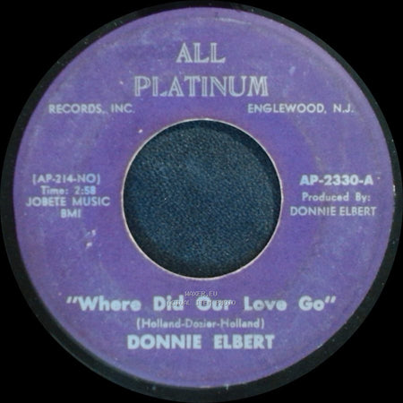 Donnie Elbert - Where Did Our Love Go / "That's If You Love Me" side A