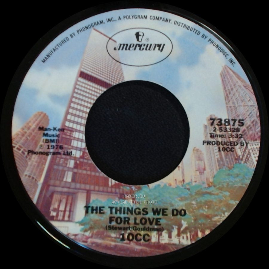 10Cc - Hot To Trot / The Things We Do For Love side B