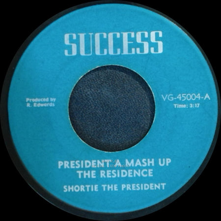 The Uniques / Shortie The President - Rebeldina / President A Mash Up The Residence side B