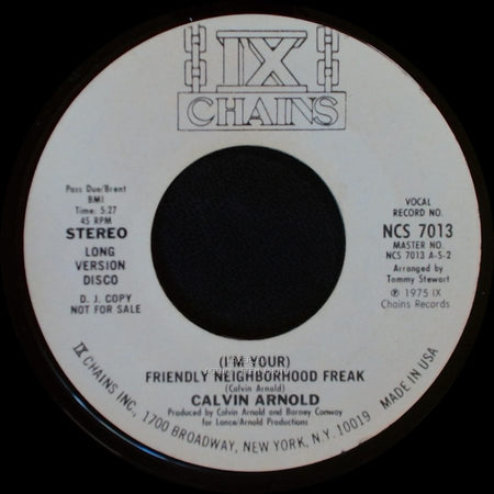 Calvin Arnold - (I'm Your) Friendly Neighborhood Freak / (I'm Your) Friendly Neighborhood Freak side A
