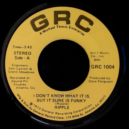 Ripple - Dance Lady Dance / I Don't Know What It Is, But It Sure Is Funky side B