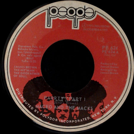 Maceo And The Macks - Party Part 1 / Parrty Part Ii side A
