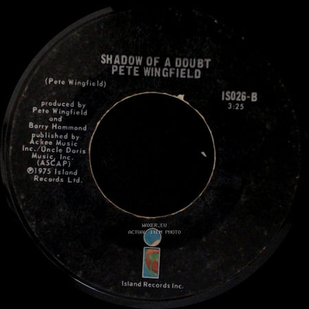 Pete Wingfield - Eighteen With A Bullet / Shadow Of A Doubt side B
