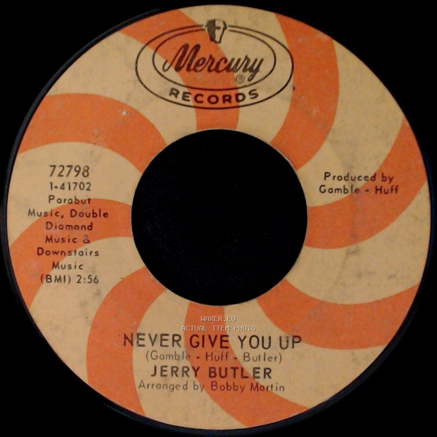 Jerry Butler - Never Give You Up / Beside You side A