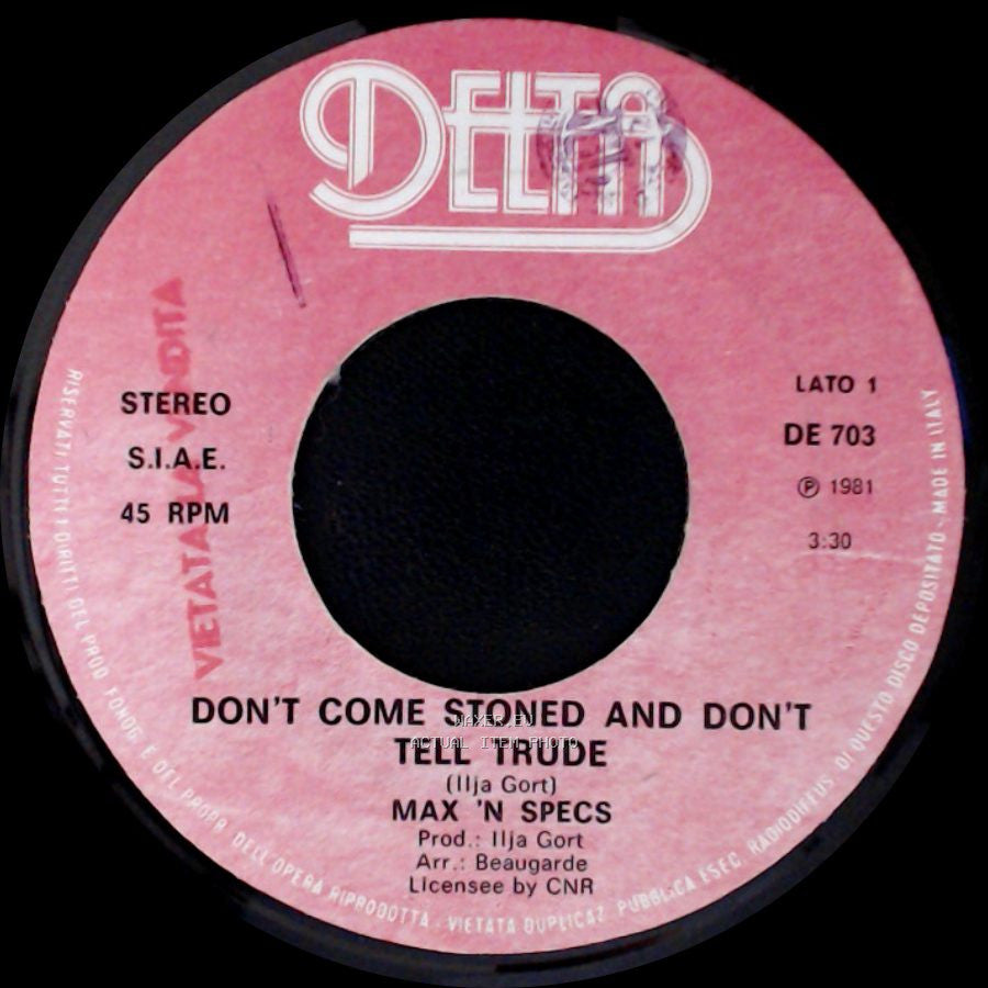 Max 'n Specs - Don't Come Stoned And Don't Tell Trude Part Too! / Don't Come Stoned And Don't Tell Trude side B