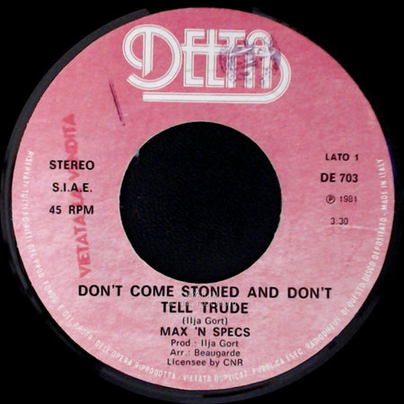 Max 'n Specs - Don't Come Stoned And Don't Tell Trude Part Too! / Don't Come Stoned And Don't Tell Trude side B