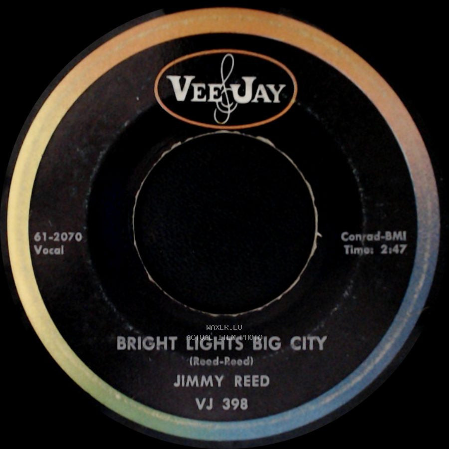 Jimmy Reed - Bright Lights Big City / I'm Mr. Luck side A