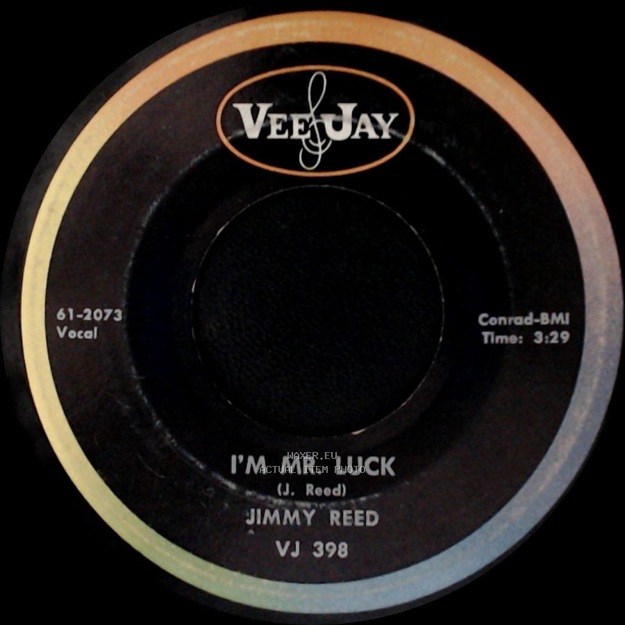 Jimmy Reed - Bright Lights Big City / I'm Mr. Luck side B