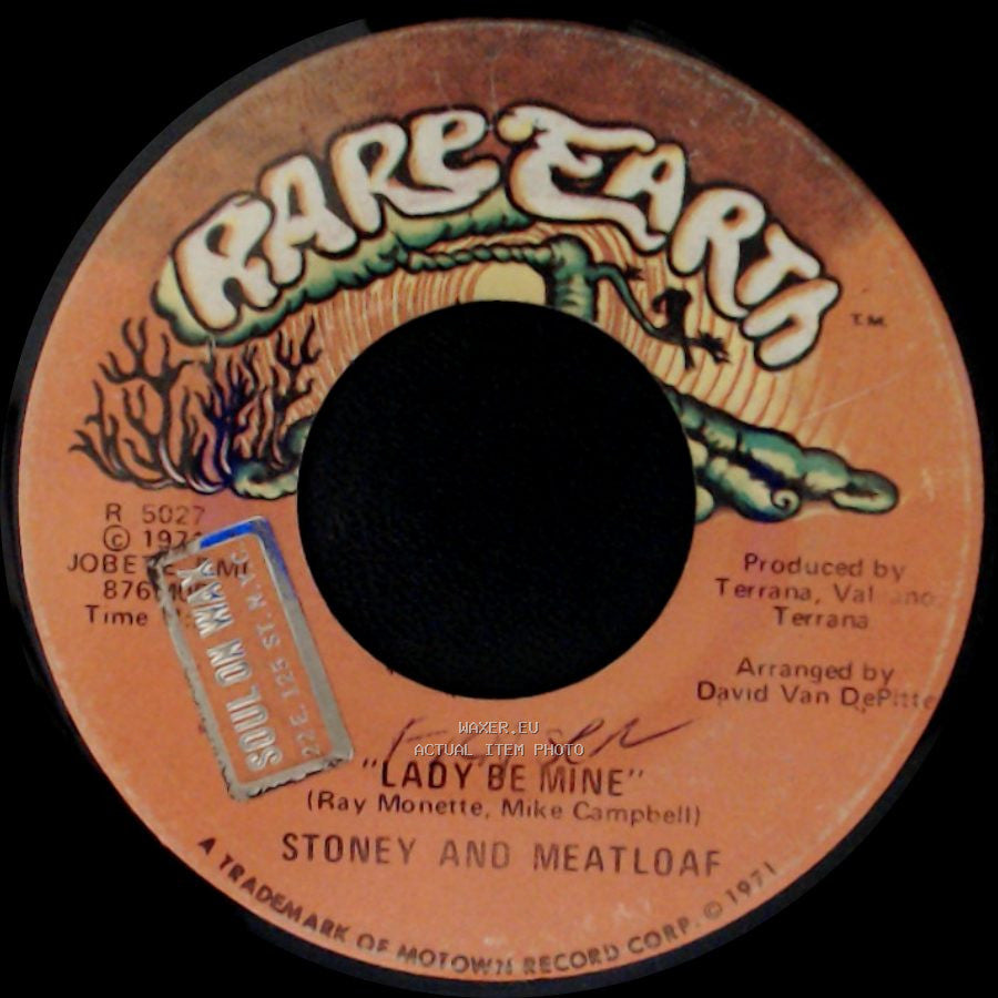Stoney And Meatloaf - Lady Be Mine / "What You See Is What You Get" side A