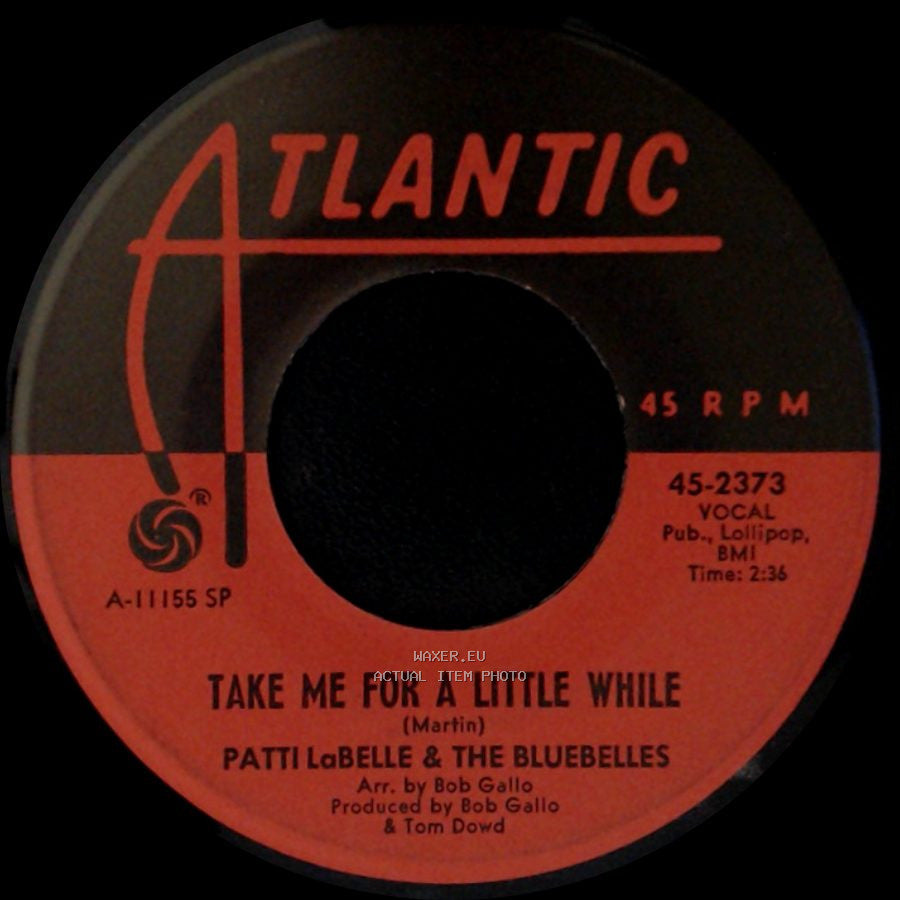 Patti Labelle & The Bluebelles - I Don't Want To Go On Without You / Take Me For A Little While side B
