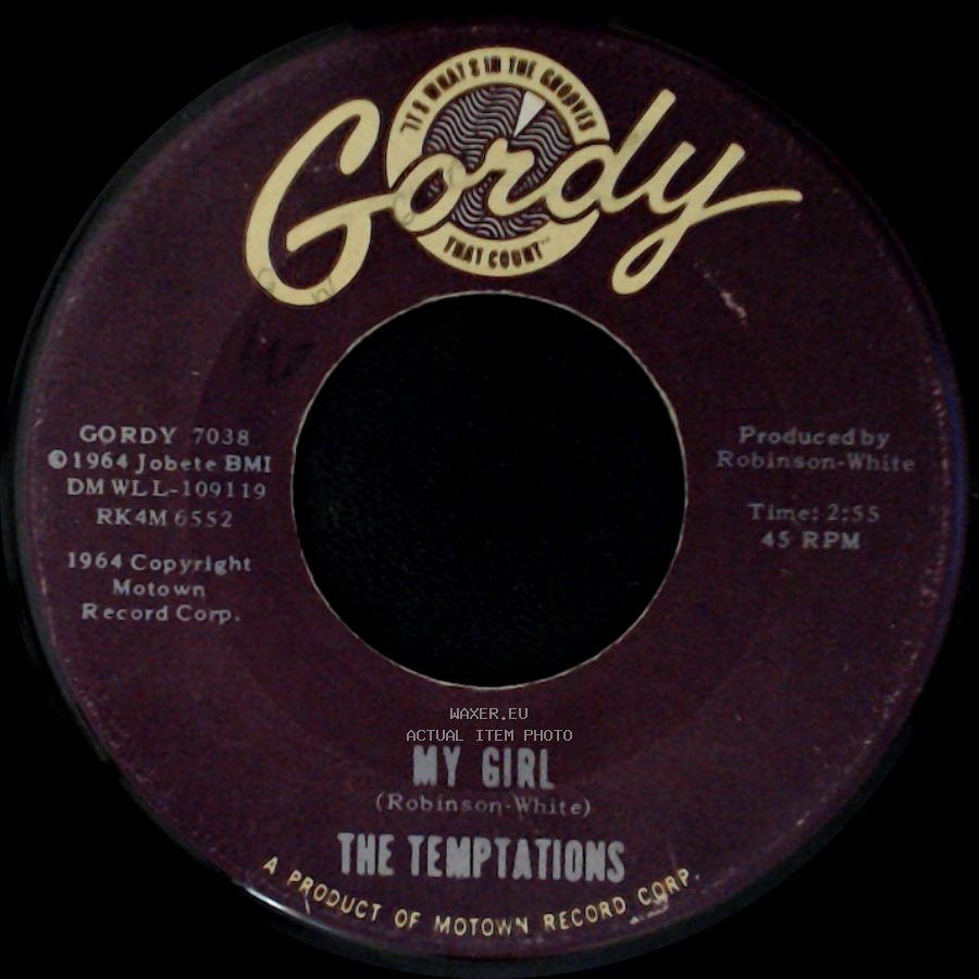 The Temptations - My Girl / (Talking 'bout) Nobody But My Baby side A