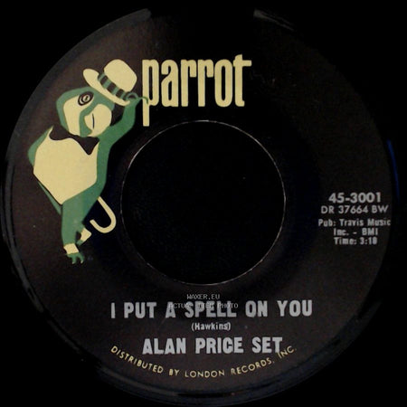 Alan Price Set - Iechyd-Da / I Put A Spell On You side B