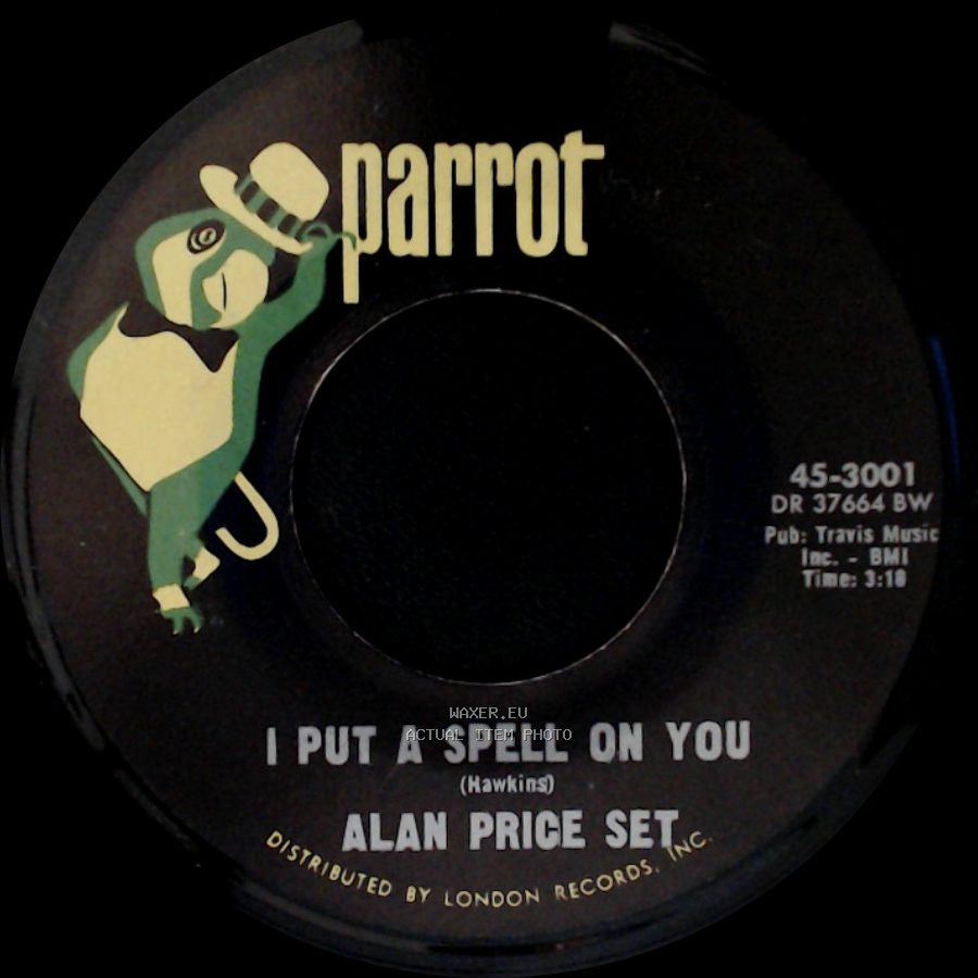 Alan Price Set - Iechyd-Da / I Put A Spell On You side B