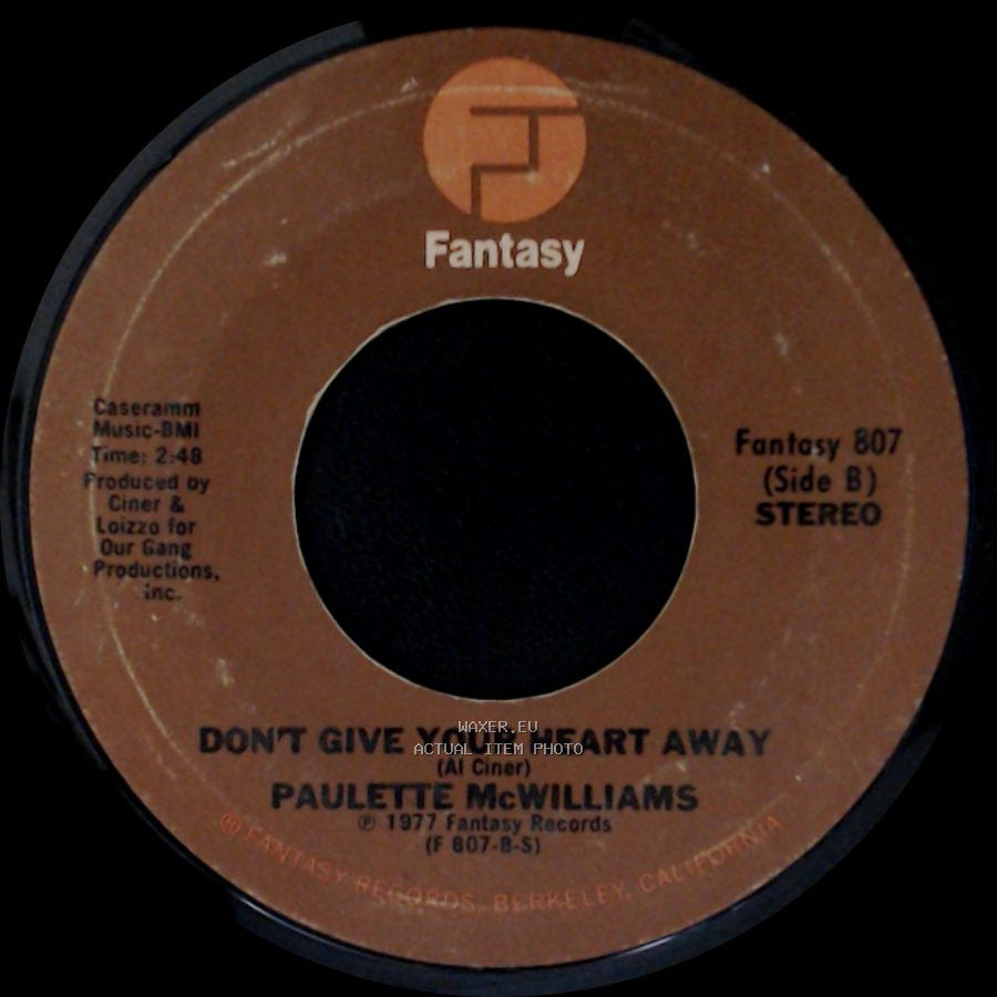 Paulette Mcwilliams - Don't Let Love Go / Don't Give Your Heart Away side B