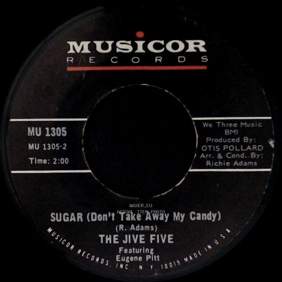 The Jive Five - Blues In The Ghetto / Sugar (Don't Take Away My Candy) side B